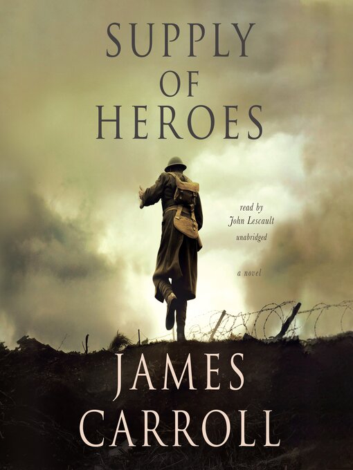 Title details for Supply of Heroes by James Carroll - Available